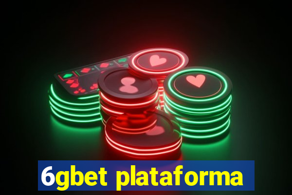 6gbet plataforma