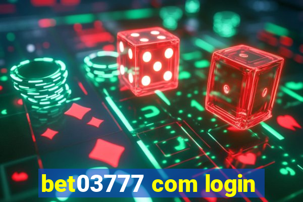 bet03777 com login