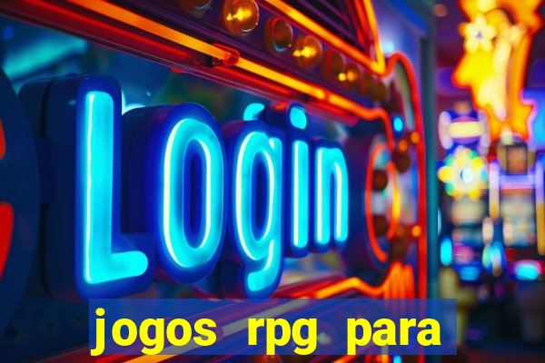 jogos rpg para ganhar dinheiro