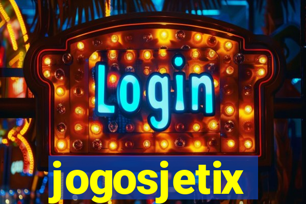 jogosjetix