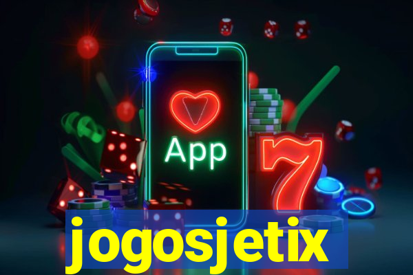 jogosjetix