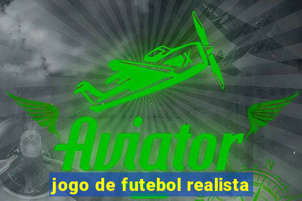 jogo de futebol realista