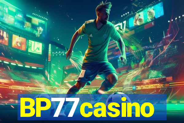 BP77casino