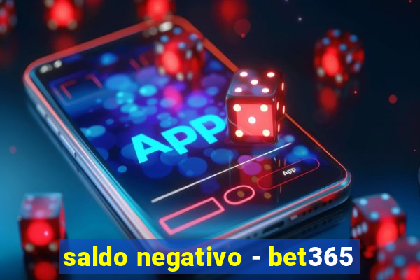 saldo negativo - bet365