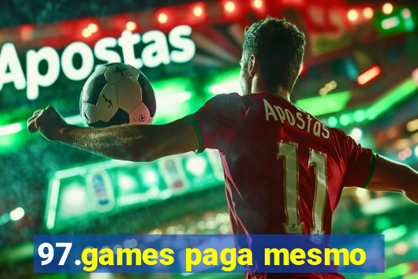 97.games paga mesmo