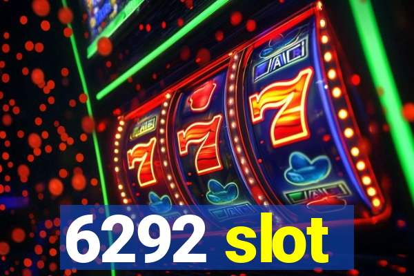 6292 slot