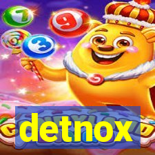 detnox