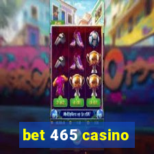 bet 465 casino