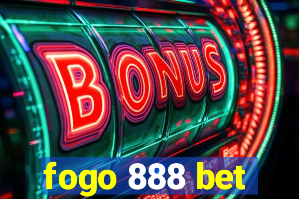 fogo 888 bet