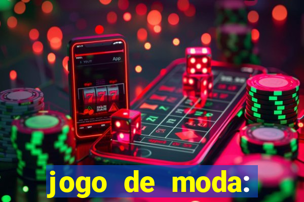 jogo de moda: maquiagem vestir