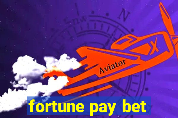 fortune pay bet