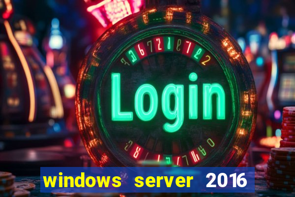 windows server 2016 download iso pt-br