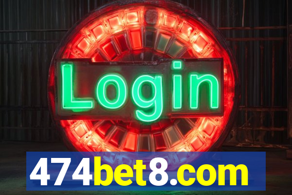 474bet8.com