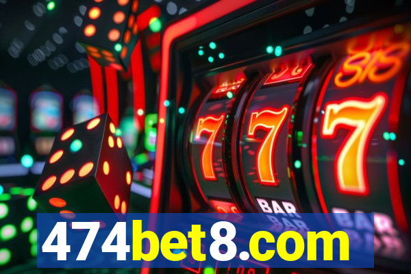 474bet8.com