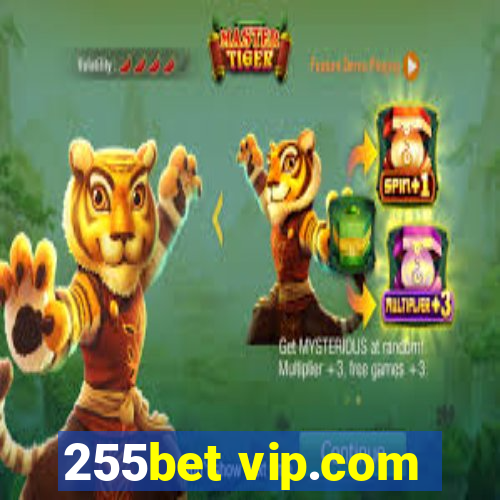 255bet vip.com