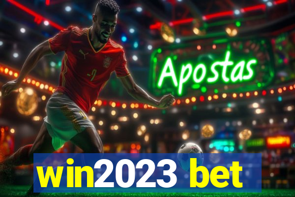 win2023 bet