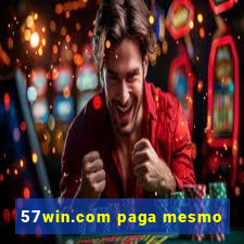 57win.com paga mesmo