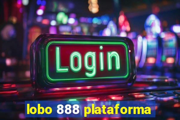 lobo 888 plataforma