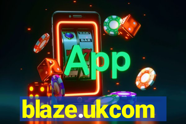 blaze.ukcom