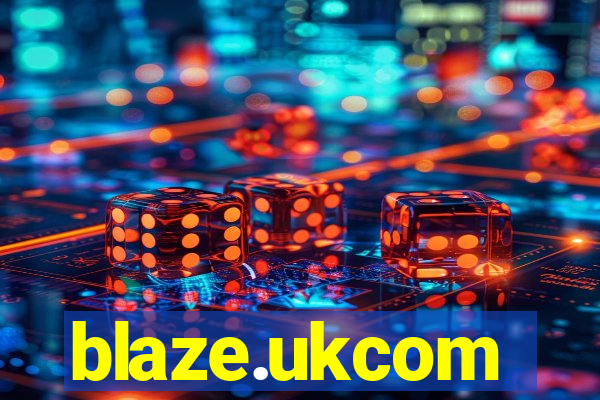 blaze.ukcom