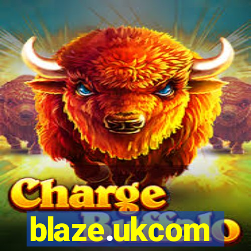 blaze.ukcom