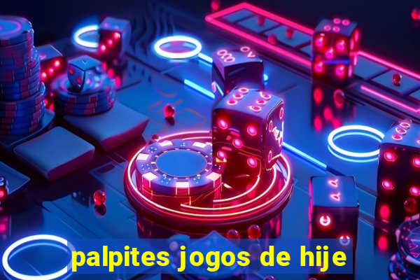 palpites jogos de hije