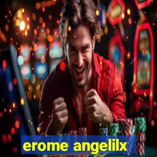 erome angelilx