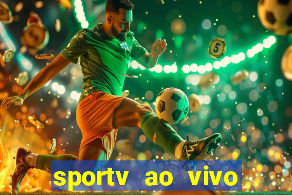 sportv ao vivo online multi