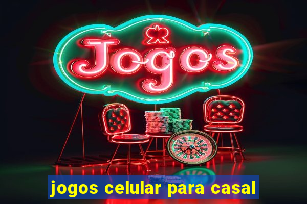 jogos celular para casal