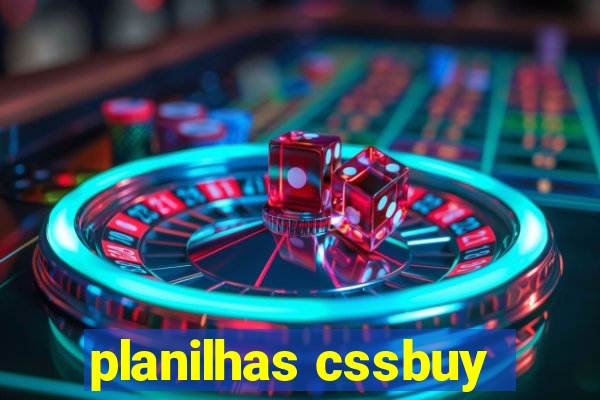 planilhas cssbuy