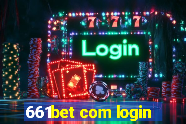 661bet com login