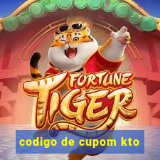 codigo de cupom kto