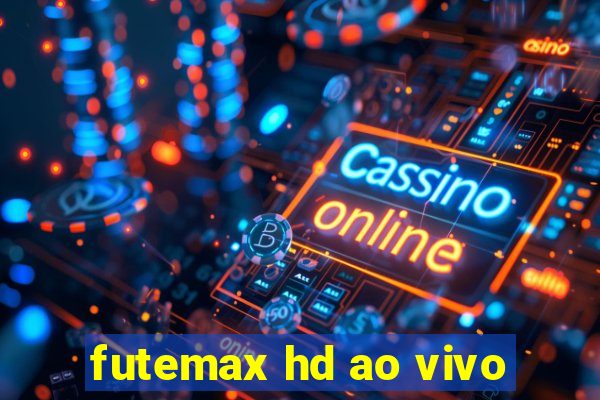 futemax hd ao vivo