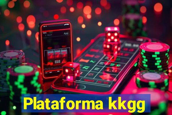 Plataforma kkgg