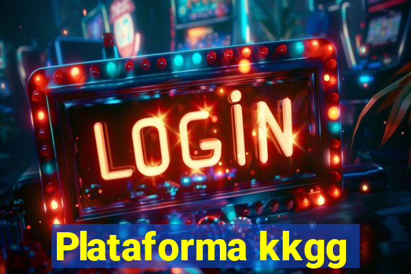 Plataforma kkgg