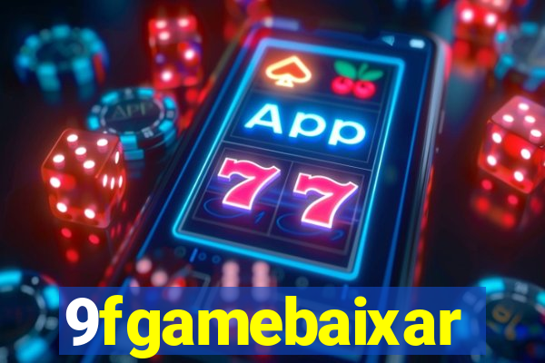 9fgamebaixar