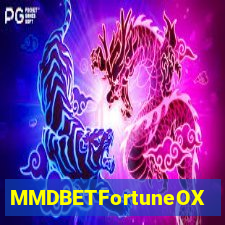 MMDBETFortuneOX