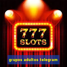 grupos adultos telegram