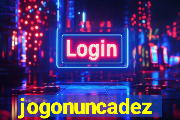 jogonuncadez