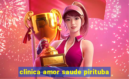 clinica amor saude pirituba