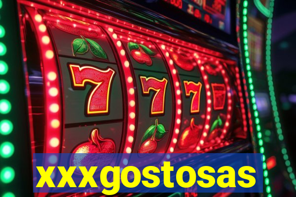 xxxgostosas