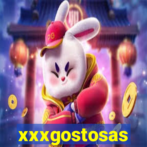 xxxgostosas