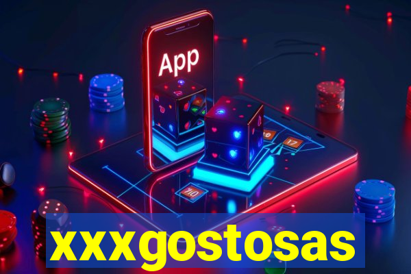 xxxgostosas