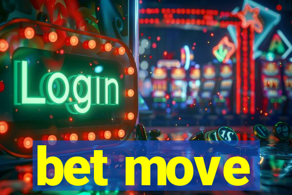 bet move