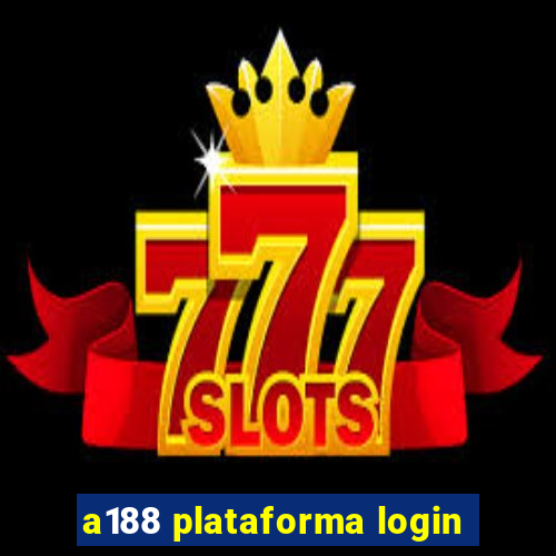 a188 plataforma login