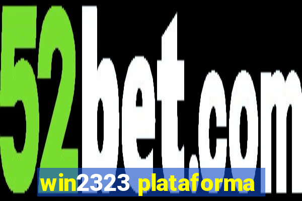 win2323 plataforma