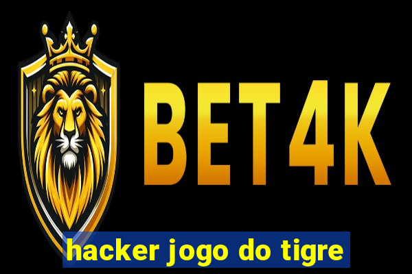 hacker jogo do tigre