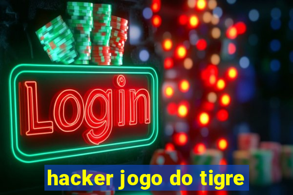 hacker jogo do tigre