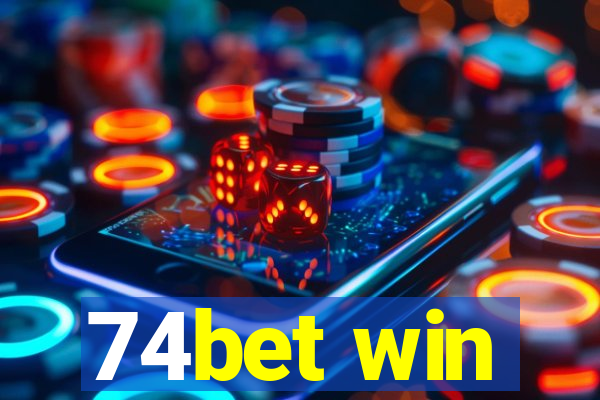 74bet win