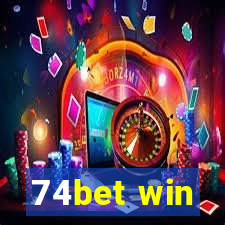 74bet win